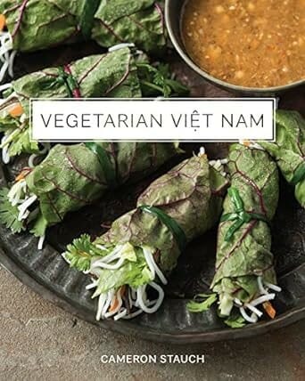 Vegetarian Viet Nam by Cameron Stauch