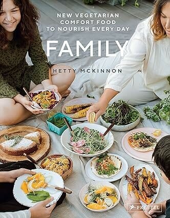 Family: New Vegetarian Comfort Food to Nourish Every Day by Hetty McKinnon